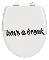 WC-Sitz have a break 
